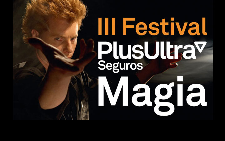 III FESTIVAL PLUS ULTRA SEGUROS DE MAGIA