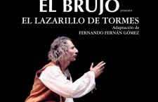 EL LAZARILLO DE TORMES en el Teatro Cofidis – Rafael El Brujo
