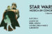 Concierto STAR WARS en el Auditorio Nacional de Madrid, 7 de diciembre 2019