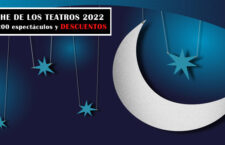 La Noche de los Teatros Madrid 2022 con descuentos